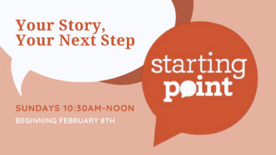 Starting Point: Your Story, Your Next Step