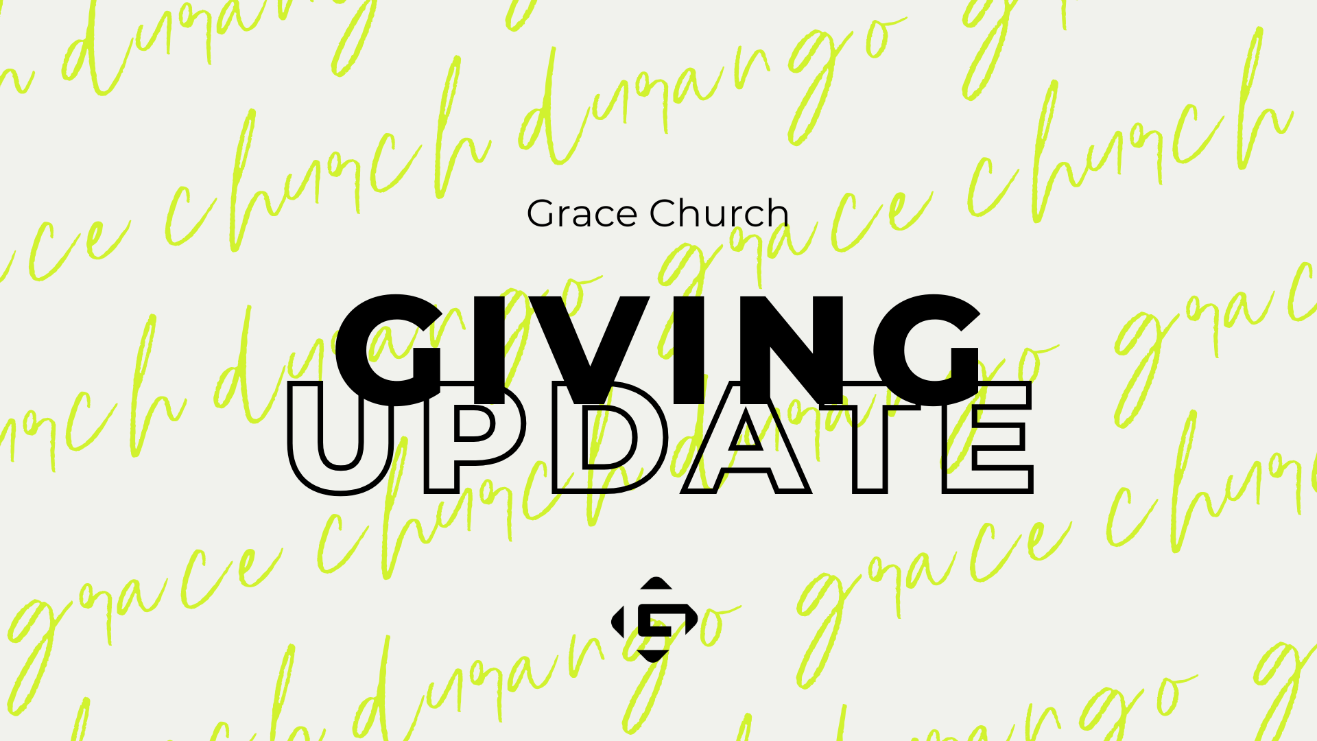Giving Update at Grace Church