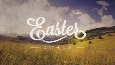 Easter Sunday at Grace – Save the Date!